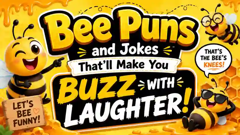 Bee Puns