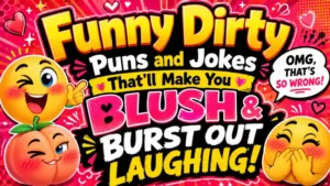 Dirty Puns