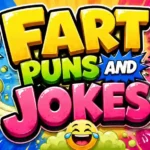Fart Puns and Jokes