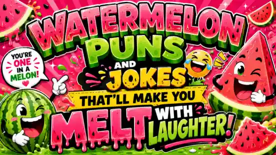 Watermelon Puns