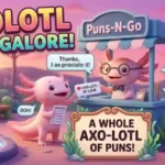 Axolotl Puns
