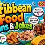 Caribbean Food Puns