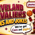 Cleveland Cavaliers Puns and Jokes