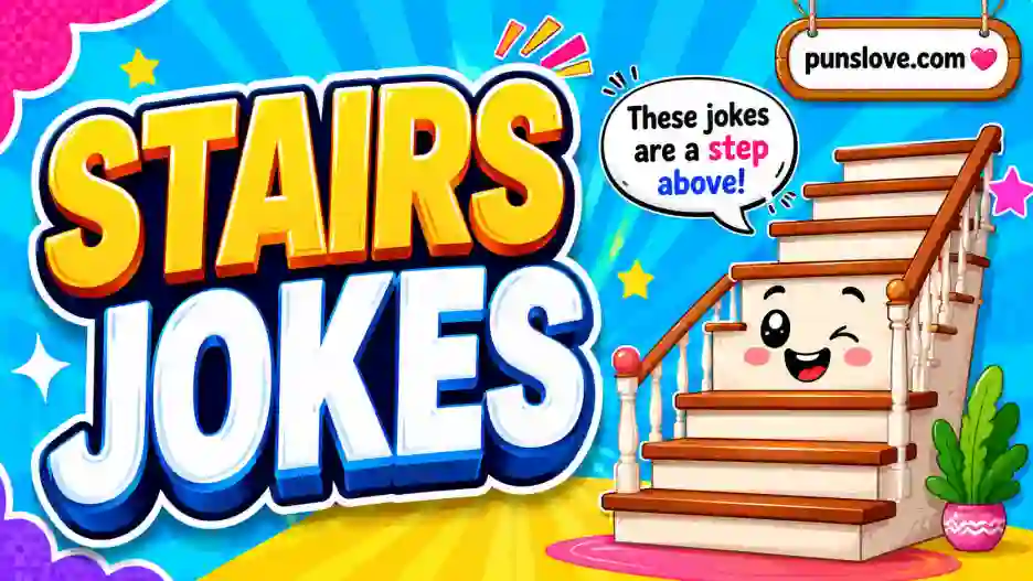 Stairs Jokes 