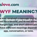 WYF Meaning