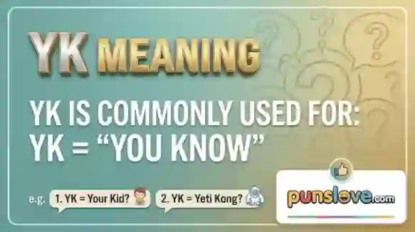 YK Meaning