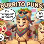 Burrito Puns